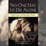 Am I the Only One: No one has to die alone
