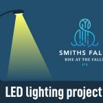 Smiths Falls to save $100,000 annually with new LED lighting project