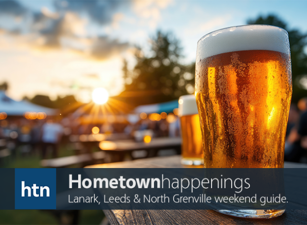 Hometown Happenings. You're local weekend event guide for Lanark, Leeds and North Grenville.